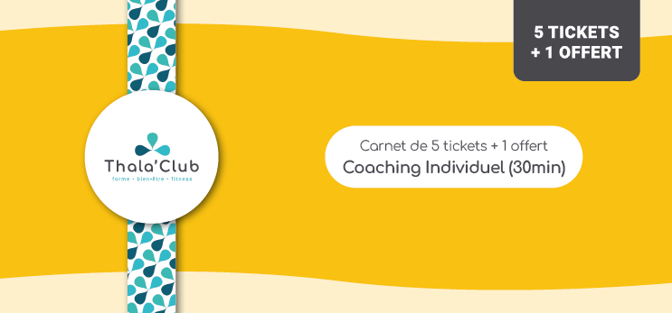Carnet de coaching individuel jaune 5 séances + 1 offerte chez Thala'Club