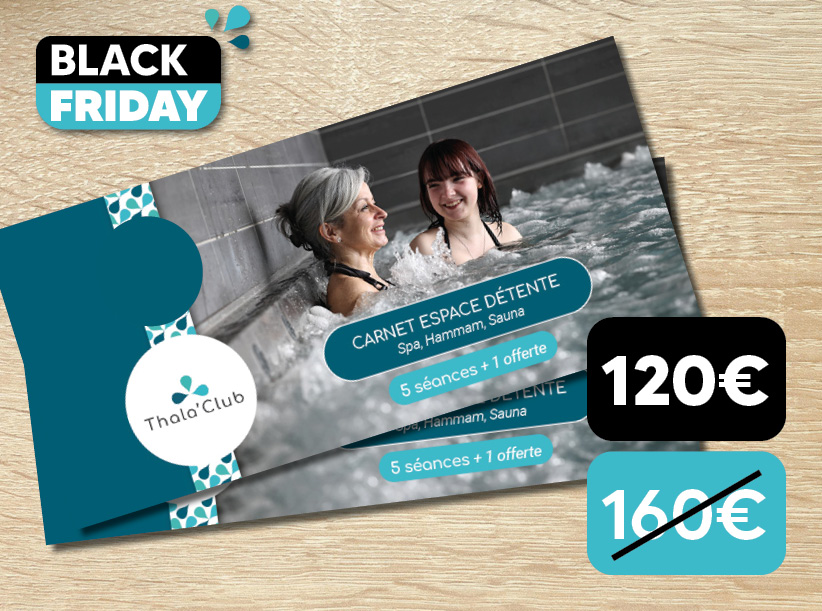 Offre Carnets d'entrées black Friday Sport et Spa Angers Thala'Club