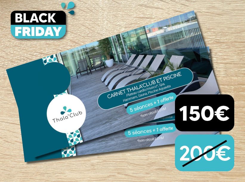 Offre Carnets d'entrées black Friday Sport et Spa Angers Thala'Club